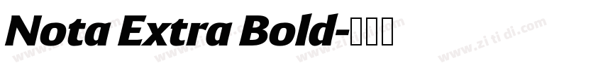 Nota Extra Bold字体转换